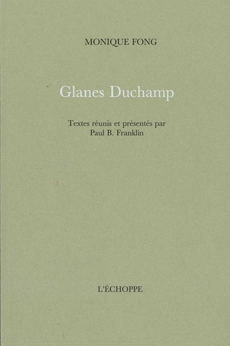 Monique Fong - Glanes Duchamp.