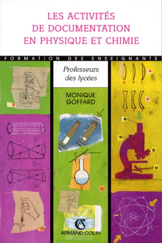 Monique Goffard - Les activités de documentation en physique et chimie.