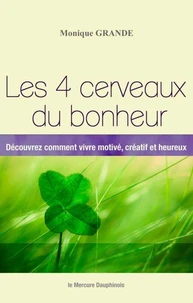 Les 4 cerveaux du bonheur