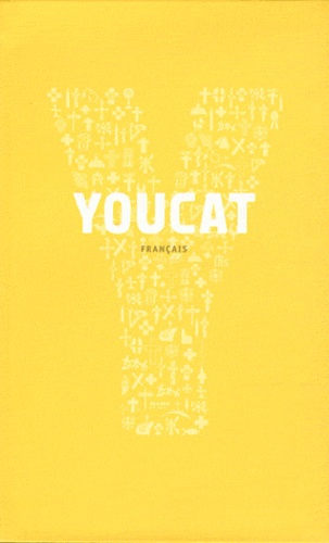 Monique Guisse et Joseph Stricher - Youcat français - Catéchisme de l'Eglise catholique pour les jeunes.