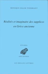 Monique Halm-Tisserant - Réalités et imaginaire des supplices en Grèce ancienne.