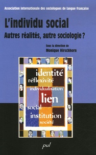 Monique Hirschhorn - L'individu social - Autres réalités, autre sociologie ?.