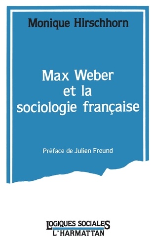 Max Weber et la sociologie francaise