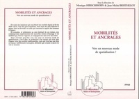 Monique Hirschhorn - Mobilités et ancrages - Vers un nouveau mode de spatialisation ?.