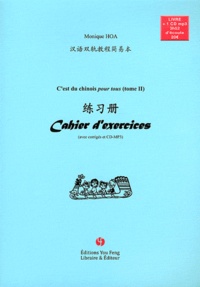 Rhonealpesinfo.fr C'est du chinois pour tous (tome 2) - Cahier d'exercices Image