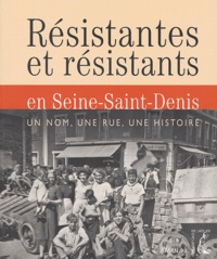 Monique Houssin - Résistantes et résistants en Seine-Saint-Denis - Un nom, une rue, une histoire.