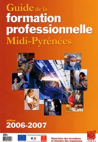 Guide de la formation professionnelle Midi Pyrénées.