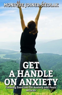 Get a Handle on Anxiety