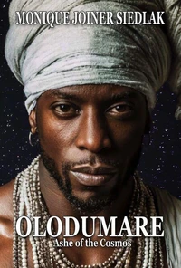 Olodumare: Ashé of the Cosmos