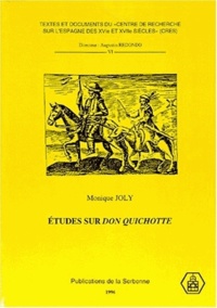 Monique Joly - Études sur "Don Quichotte".