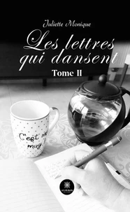 Les lettres qui dansent Tome 2