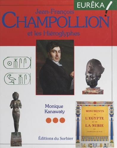 Jean-François Champollion et les hiéroglyphes