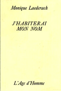 J'habiterai mon nom