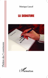 Monique Lancel - La signature.