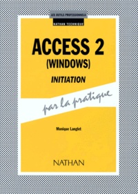 Monique Langlet - Access 2 (Windows). Initiation.
