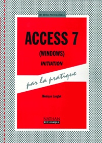 Monique Langlet - Access 7 Windows. Initiation.