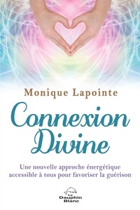 Téléchargement du livre en allemand Connexion Divine  - Une nouvelle approche énergétique accessible à tous pour favoriser la guérison MOBI iBook in French
