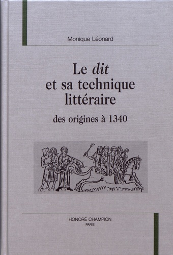 Le "dit" et sa technique littéraire. Des origines à 1340