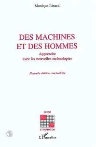 Monique Linard - Des machines et des hommes - Apprendre avec les nouvelles technologies.
