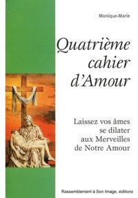 Monique Marie - Quatrième cahier d'amour - L694.