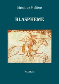 Blasphème Tome 1