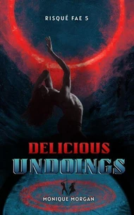 Delicious Undoings