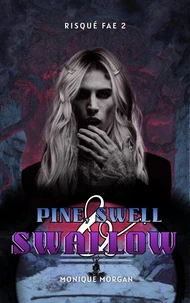 Pine, Swell, and Swallow
