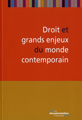 Monique Pagès et Lorry Girard - Droit et grands enjeux du monde contemporain.