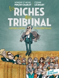 Ebook gratuit pour iphone Les Riches au tribunal (French Edition) MOBI 9782413014904 par Monique Pinçon Charlot, Michel Pinçon Charlot