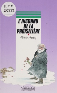 Monique Ponty - L'Inconnu de la Proiselière.