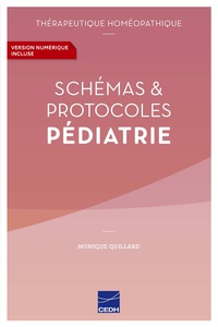 Monique Quillard - Schémas & Protocoles Pédiatrie.
