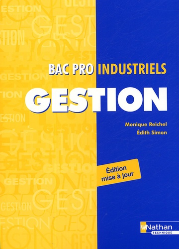 Monique Reichel et Edith Simon - Gestion Bac pro industriels.