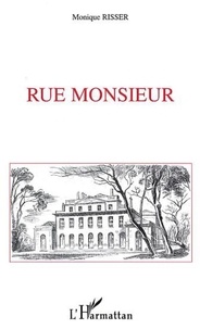 Monique Risser - Rue Monsieur.
