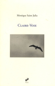 Monique Saint Julia - Claire-Voie.
