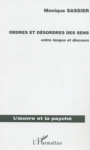 Ordres et désordres des sens
