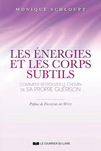 Les énergies et les corps subtils