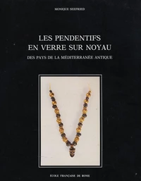 Les pendentifs en verre sur noyau des pays de la Méditerranée antique