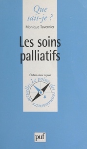 Monique Tavernier et Paul Angoulvent - Les soins palliatifs.