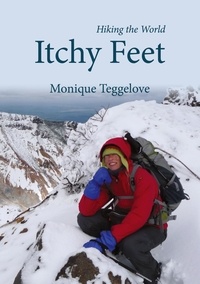 Monique Teggelove - Itchy Feet - Hiking the World.