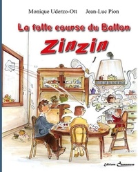 Monique Uderzo-Ott et Jean luc Pion - La folle course du ballon Zinzin - 2023.