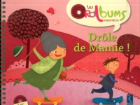 Monique Vidalie - Drôle de Mamie !. 1 CD audio