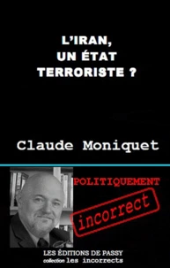 L'Iran, un Etat terroriste ?