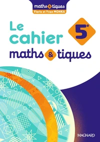 Le cahier Maths&tiques 5e