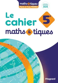 Maths et tiques 5e (2026) - Cahier élève