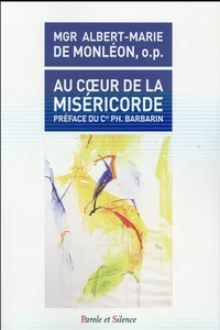 Au coeur de la miséricorde, le bonheur