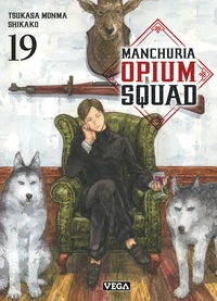 Manchuria Opium Squad Tome 19