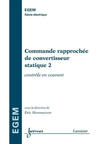 Commande rapprochée de convertisseur statique 2 (traité EGEM)