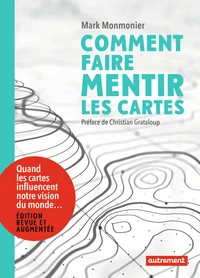 Comment faire mentir les cartes