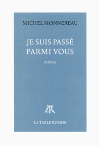 Je suis passé parmi vous
