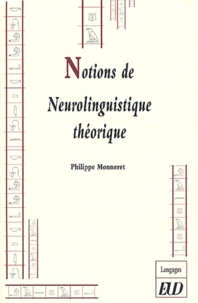 Notions de neurolinguistique théorique